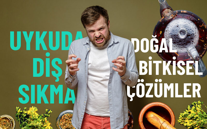 uykuda-diş-sıkma-bitkisel-tedavi uykuda diş sıkma bitkisel tedavi diş gıcırdatma uyurken diş gıcırdatma uykuda diş gıcırdatma diş gıcırdatma neden olur gece uyurken diş gıcırdatması gece diş gıcırdatma